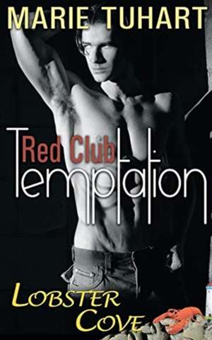 Red Club Temptation de Marie Tuhart