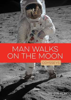 Man Walks on the Moon de Valerie Bodden