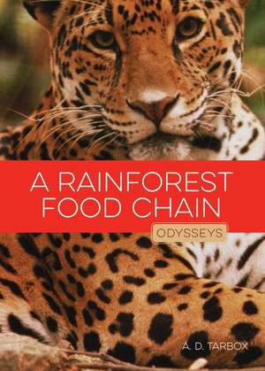 A Rainforest Food Chain de A. D. Tarbox