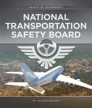 National Transportation Safety Board de Valerie Bodden