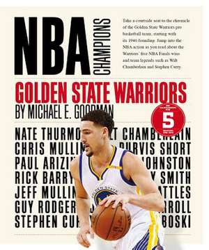 Golden State Warriors de Michael E. Goodman