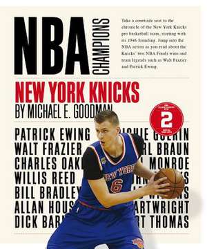 New York Knicks de Michael E. Goodman