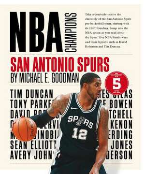 San Antonio Spurs de Michael E. Goodman