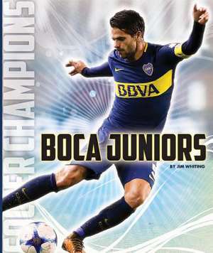 Boca Juniors de Jim Whiting