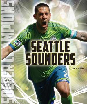 Seattle Sounders de Jim Whiting