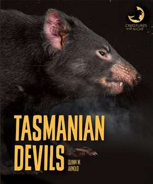 Tasmanian Devils de Quinn M. Arnold