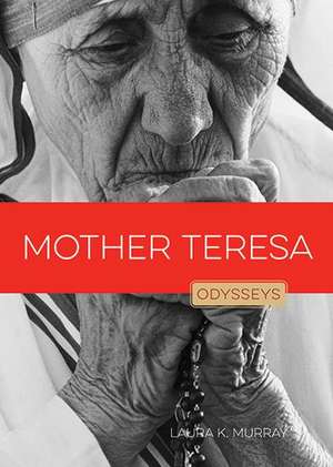 Mother Teresa de Laura K Murray