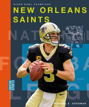 New Orleans Saints de Michael E Goodman