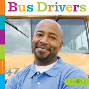 Bus Drivers de Laura K Murray