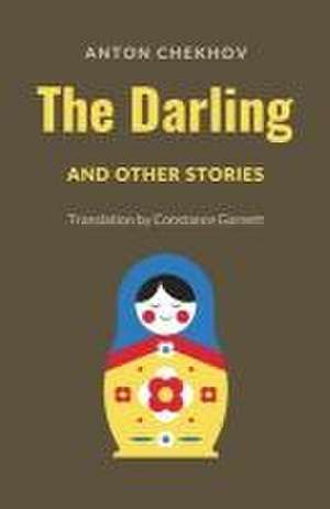 The Darling and Other Stories de Anton P. Chekhov