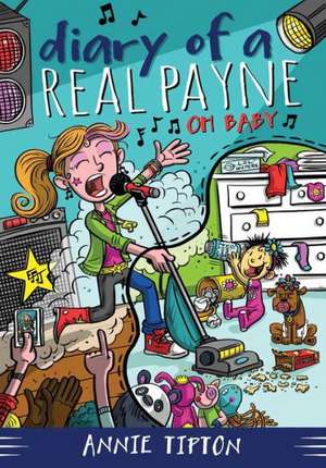 Diary of a Real Payne Book 3: Oh Baby! de Annie Tipton