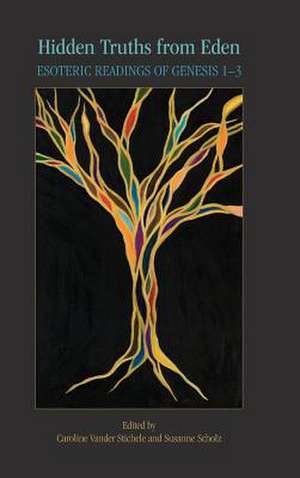Hidden Truths from Eden de Susanne Scholz