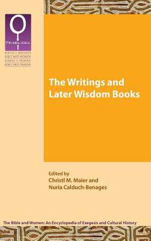 The Writings and Later Wisdom Books de Nuria Calduch-Benages