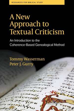 A New Approach to Textual Criticism de Tommy Wasserman