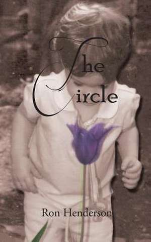 The Circle de Ron Henderson