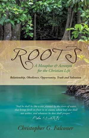 Roots de Christopher G. Falconer