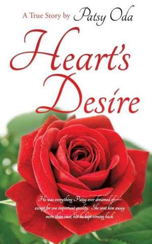 Heart's Desire de Patsy Oda