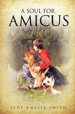 A Soul for Amicus de Jane Amelia Smith