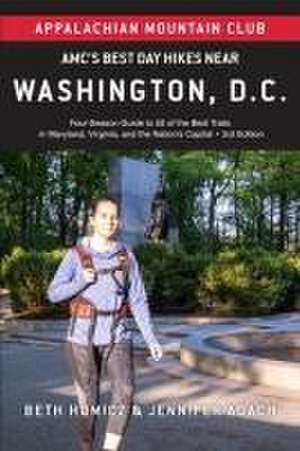 Amc's Best Day Hikes Near Washington, D.C. de Jennifer Adach