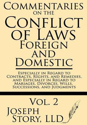 Commentaries on the Conflict of Laws de Joseph Story LLD