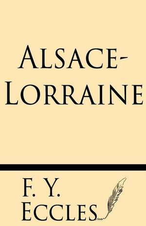 Alsace-Lorraine de F. y. Eccles