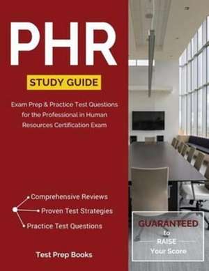 PHR Study Guide de Phr Certification Study Guide Team