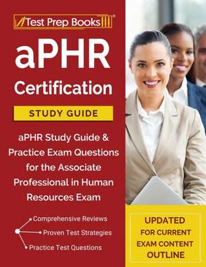 Test Prep Books: aPHR Certification Study Guide de Test Prep Books