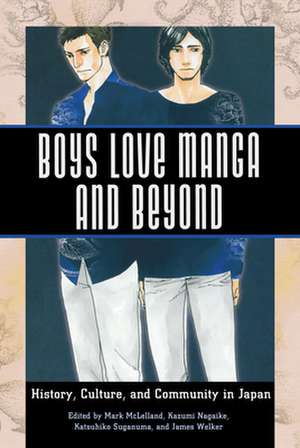 Boys Love Manga and Beyond de Mark McLelland