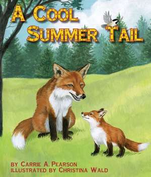 A Cool Summer Tail de Carrie A. Pearson