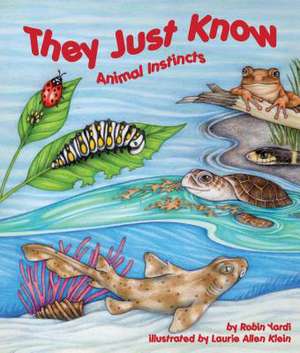 They Just Know: Animal Instincts de Robin Yardi