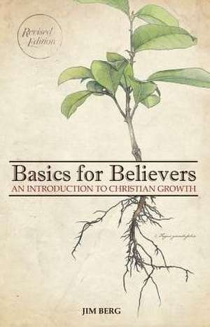 BASIC FOR BELIEVERS de Jim Berg