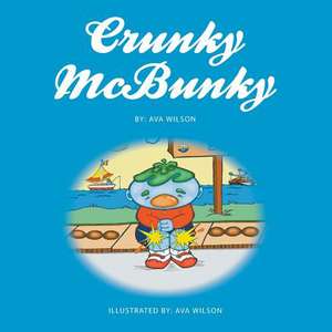 Crunky McBunky de Ava Wilson