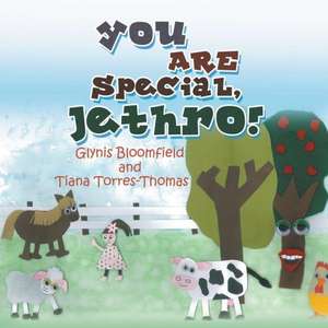 You Are Special, Jethro! de Glynis Bloomfield