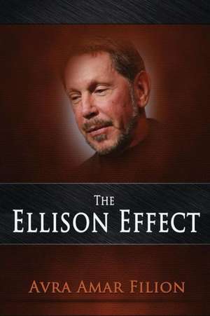 The Ellison Effect de Avra Amar Filion