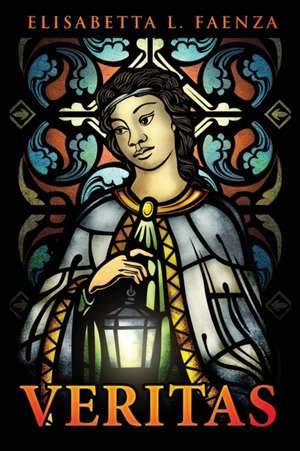 Veritas de Elisabetta L Faenza