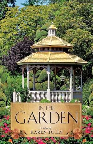 In the Garden de Karen Tully