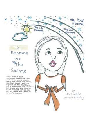 A Rapture of the Saints de Jacqueline Anderson-Hutchings