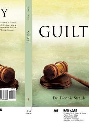 Guilty de Dennis Straub