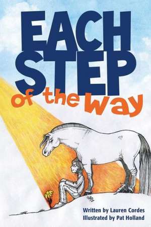 Each Step of the Way de Lauren Cordes