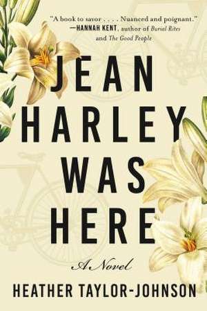 Jean Harley Was Here de Heather Taylor Johnson