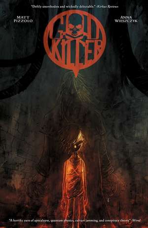 Godkiller, Volume 1: Walk Among Us Part 1 de Matt Pizzolo