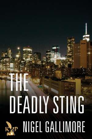 The Deadly Sting de Nigel Gallimore