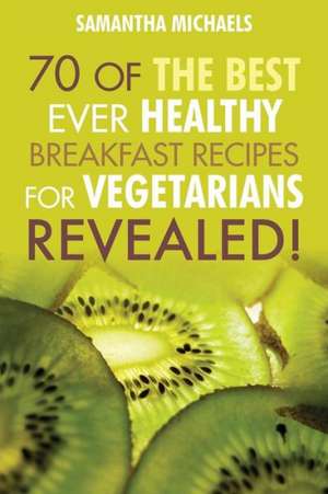 Vegan Cookbooks de Samantha Michaels