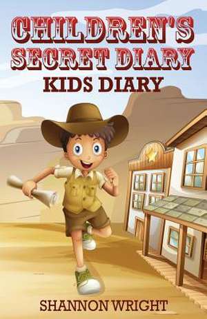 Children's Secret Diary de Shannon Wright