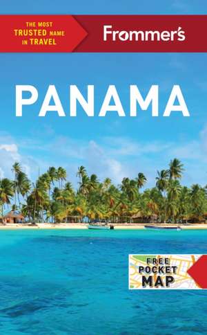 Frommer's Panama de Nicholas Gill