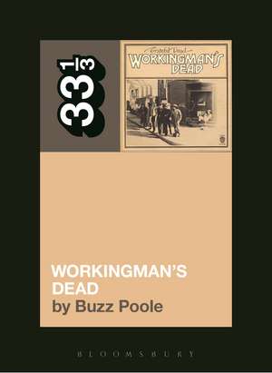 Grateful Dead's Workingman's Dead de Buzz Poole