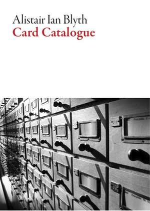 Card Catalogue de Alistair Ian Blyth