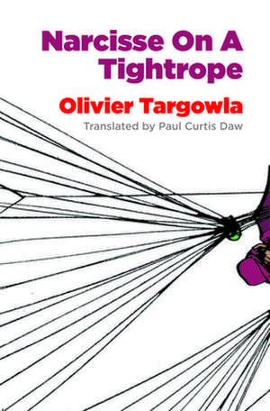 Narcisse on a Tightrope de Olivier Targowla