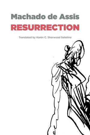 Resurrection de Joaquim Maria Machado de Assis