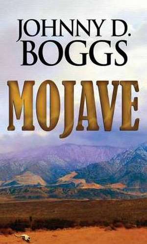 Mojave de Johnny D. Boggs